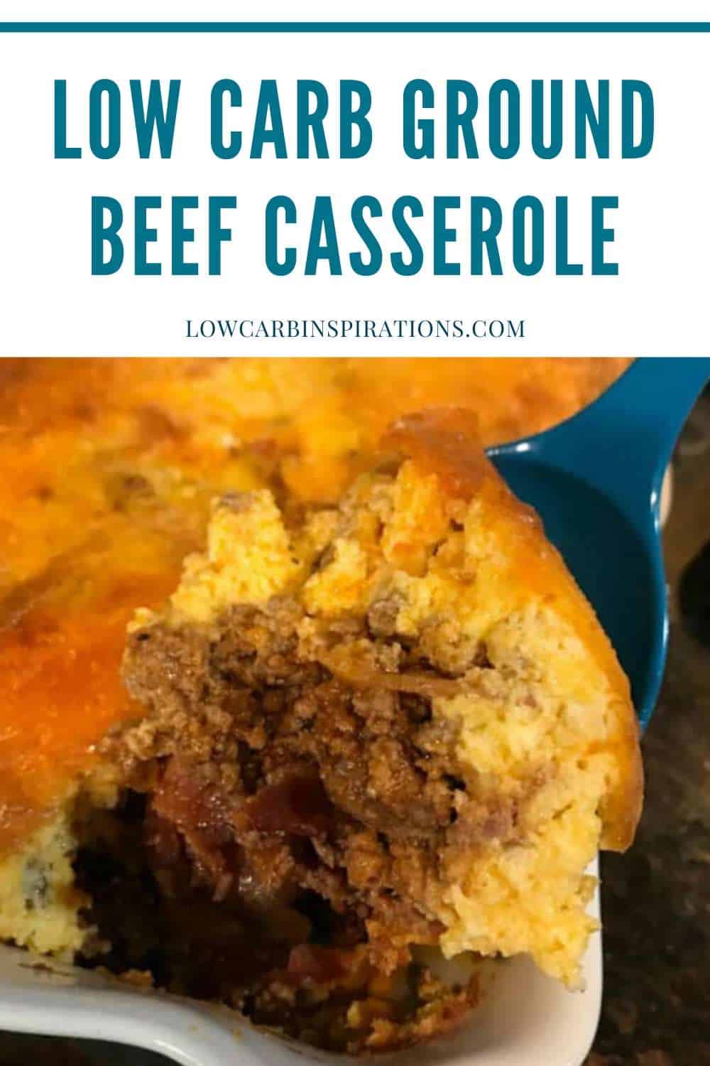 Low Carb Ground Beef Casserole Recipe Low Carb Inspirations