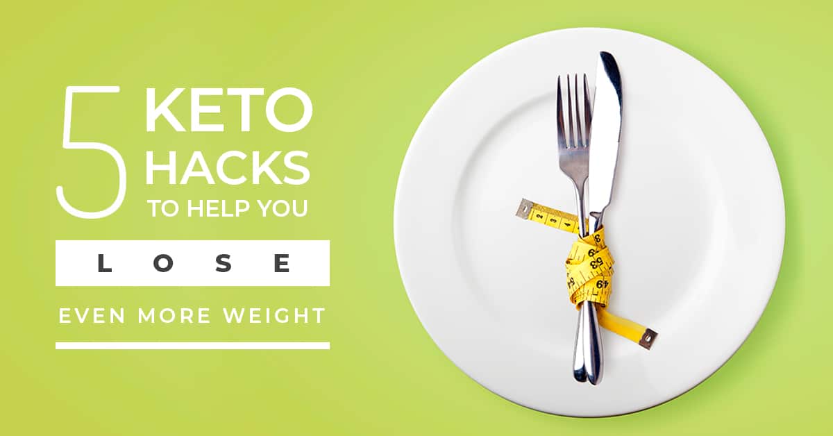 These 5 keto hacks to help you lose even more weight will help you get out of a weight loss plateau and kickstart your weightloss journey into full gear!
