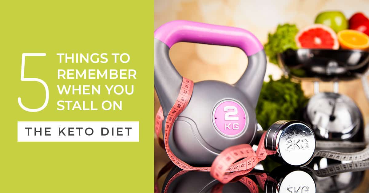 It’s bound to happen to everyone who is on the ketogenic diet...the dreaded stalling phase. Here are 5 things to remember when you stall on keto and how you can get through the plateau.