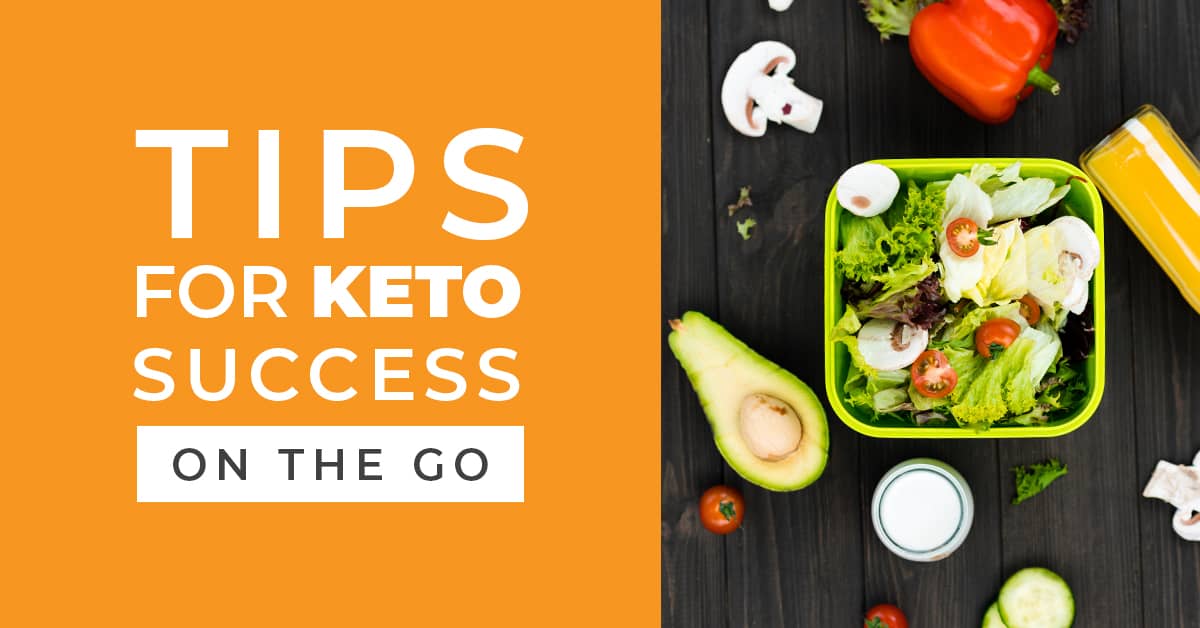 Tips for Keto Success on the Go