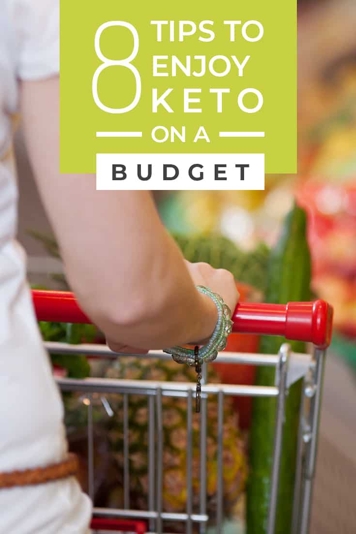 8 Tips to Enjoy Keto on a Budget