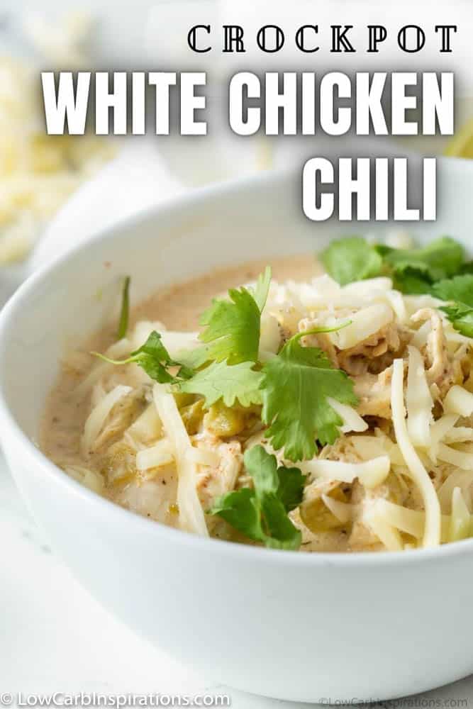 Crockpot Keto White Chicken Chili Recipe
