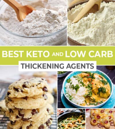 Best Keto and Low Carb Thickening Agents
