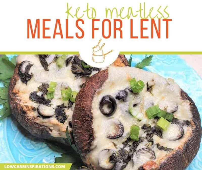 Keto Meatless Meals for Lent