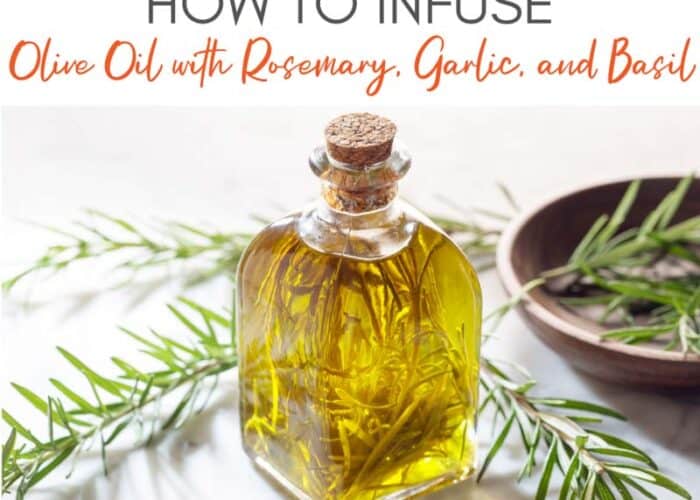 How to Infuse Olive Oil with Rosemary, Garlic, and Basil