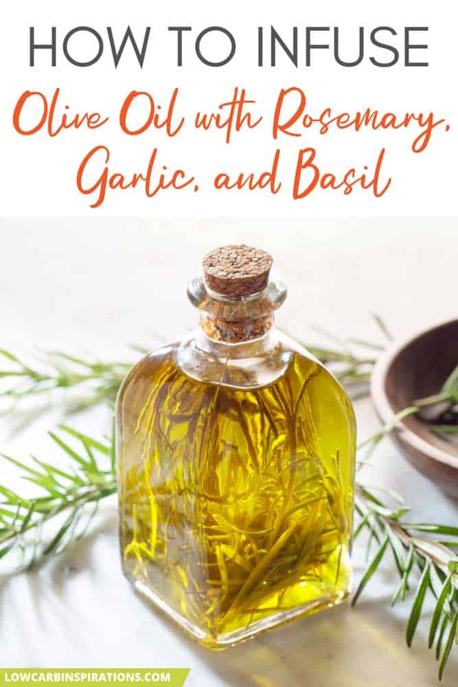 How to Infuse Olive Oil with Rosemary Garlic and Basil Low