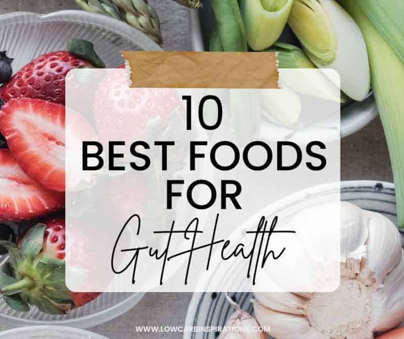 Top 10 Best Foods for Gut Health
