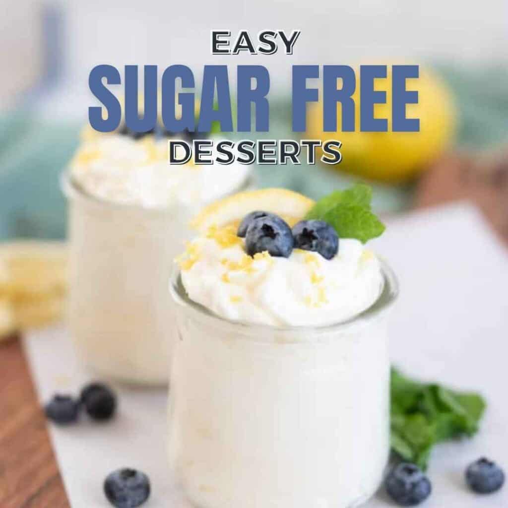 Easy Sugar Free Desserts