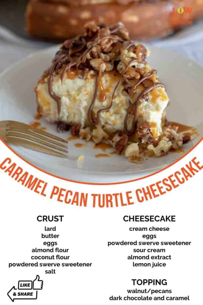 Caramel Pecan Turtle Cheesecake